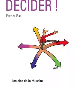 Savoir décider !