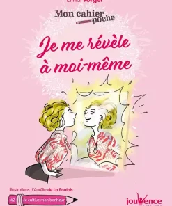 Mon cahier poche : Je me révèle à moi-même
