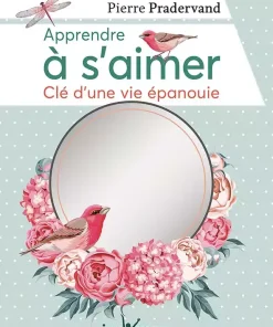 Apprendre à s&rsquo;aimer